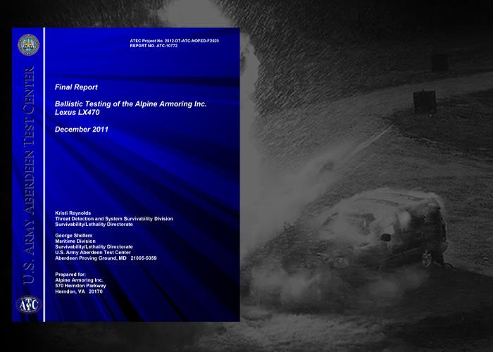 Final report titled "Ballistic Testing of the Alpine Armoring Inc. Lexus LX470" from December 2011, produced by the U.S. Army Aberdeen Test Center, displayed on a dark background featuring a vehicle explosion.