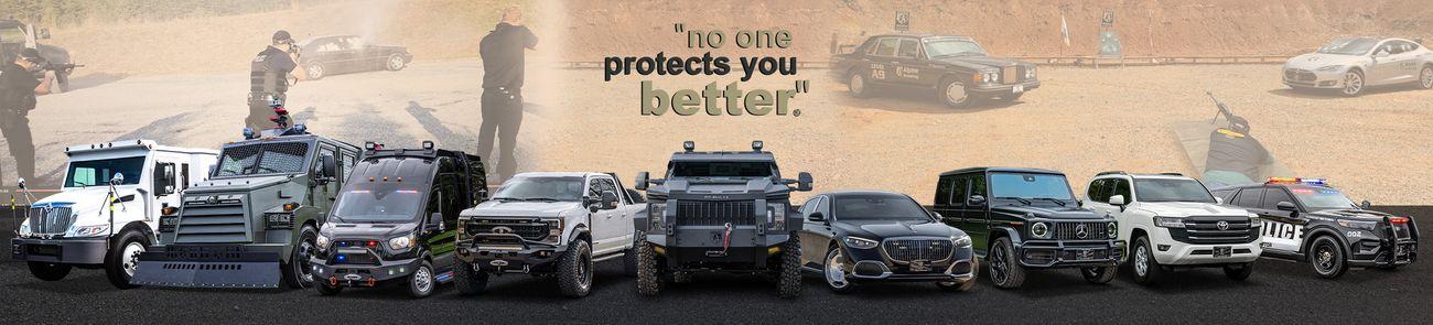 A lineup of various armored vehicles is displayed against a backdrop of security personnel in action. The background includes armored vehicles and a car on a dirt road. The text on the image reads, "no one protects you better".